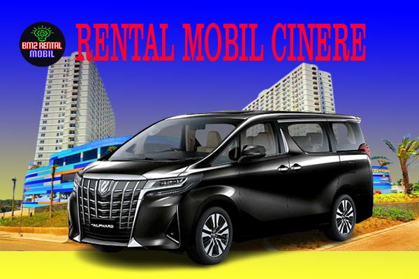 8-CARA-MELAKUKAN-PENYEWAAN-RENTAL-MOBIL-CINERE-DEPOK-MURAH-DAN-TERBAIK